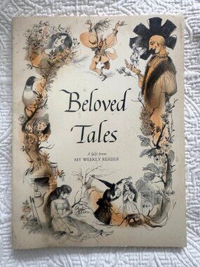 Vintage 1962 Beloved Tales My Weekly Reader Children’s Storybook Anthology